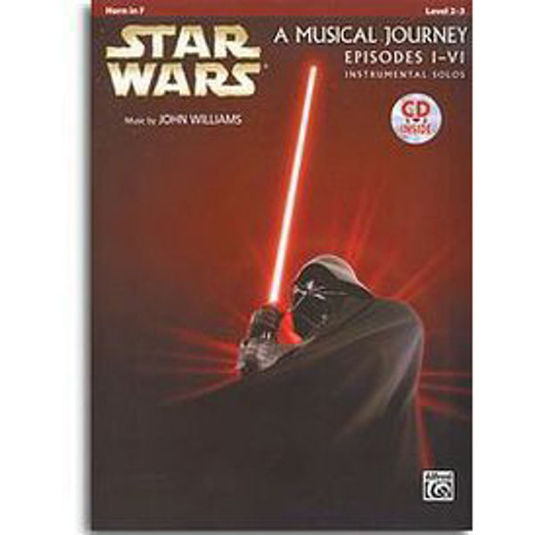 Star Wars A Musical Journey Episodes I-VI Instrumental Solos Horn