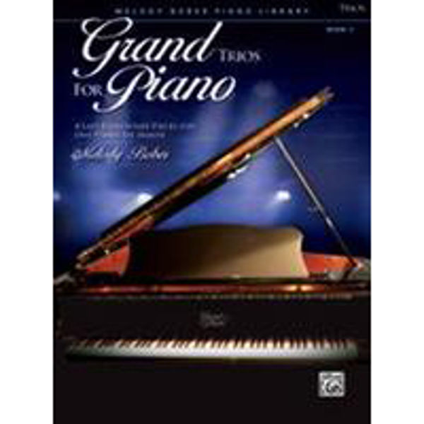 Grand Trios for Piano 3, Melody Bober
