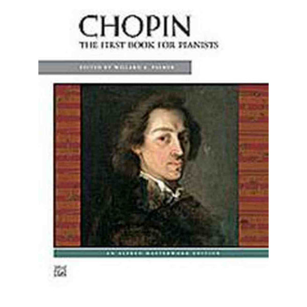 Chopin - The First Book for Pianists