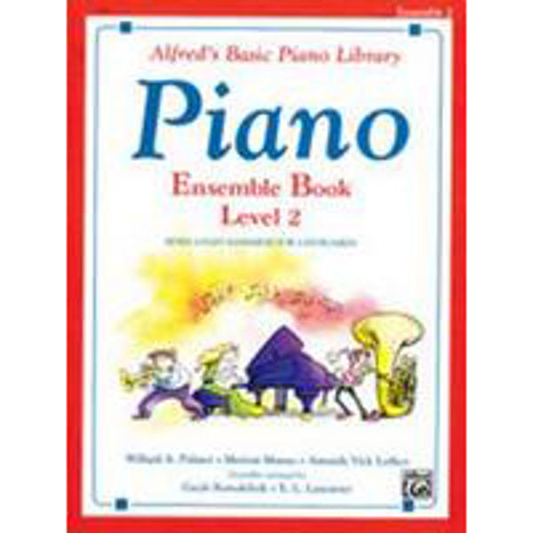 Alfreds Basic Piano Ensemble Book Level 2
