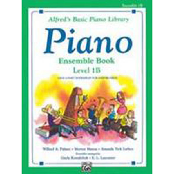 Alfreds Basic Piano Ensemble Book Level 1B