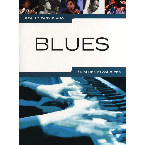 Really Easy Piano Blues - 19 Blues Favourites