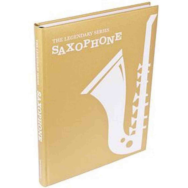 The Legendary Series: Saxophone