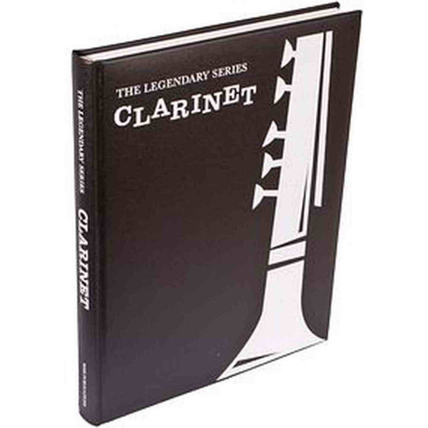 The Legendary Series: Clarinet