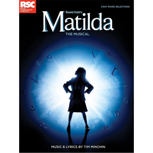 Matilda - The Musical Roald Dahl, Tim Minchin. Easy Piano