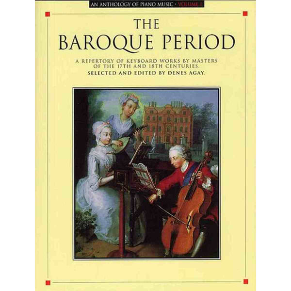 Anthology Of Piano Music: The Baroque Period