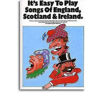 It's Easy To Play Songs Of England, Scotland and Ireland