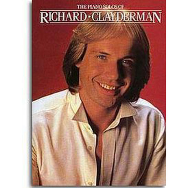 The Piano Solos Of Richard Clayderman