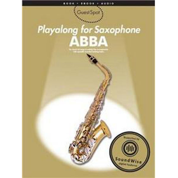 Guest Spot ABBA - Playalong for Alto Saxophone