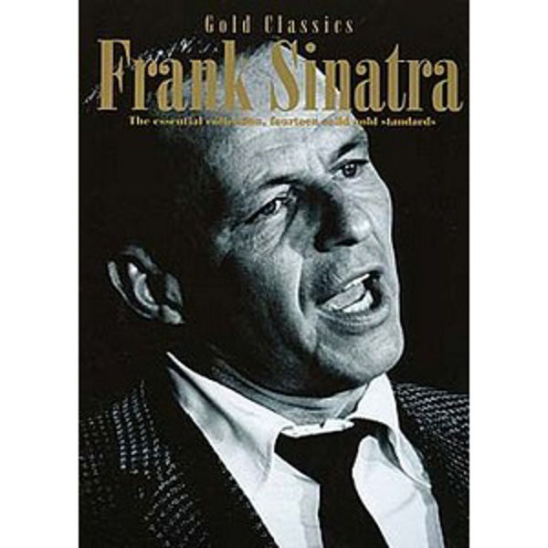 Frank Sinatra Gold Classics - Piano/Vokal/Gitar