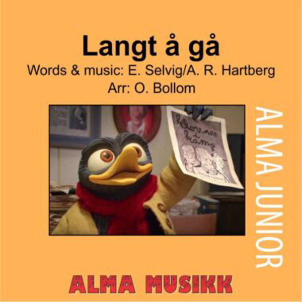 Langt å gå, Espen Selvig/Aslak Rakli Hartberg arr Ole Bollom -  Alma Juniorserie