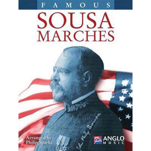 Famous Sousa Marches Alto Saxophone, Sousa / Sparke - Janitsjar