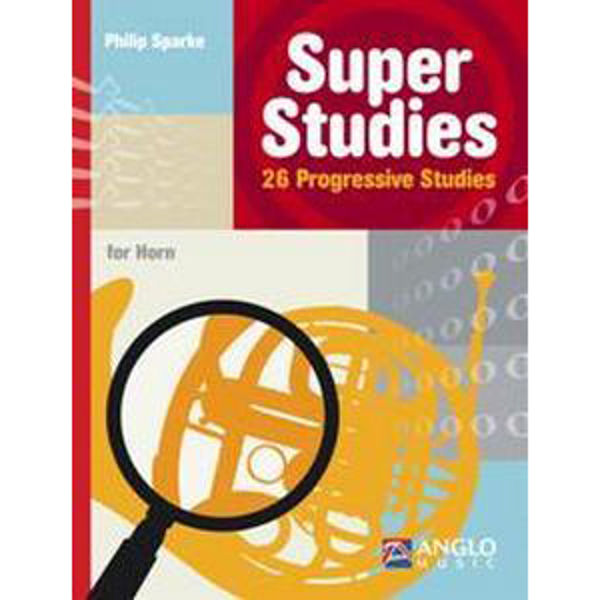 Super Studies - 26 Progressive Studies for Horn, Philip Sparke