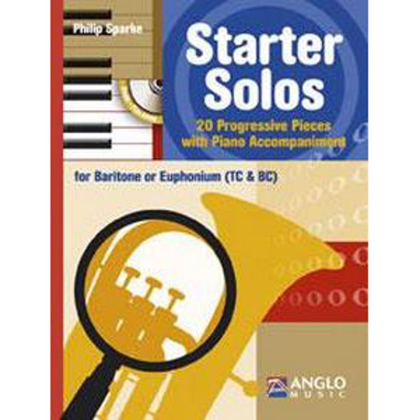 Starter Solos. Euphonium BC/TC Book/CD. 20 progressive pieces. Philip Sparke