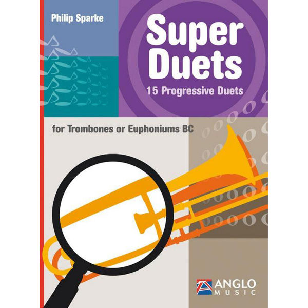 Super Duets,Trombone or Euphonium BC, Philip Sparke