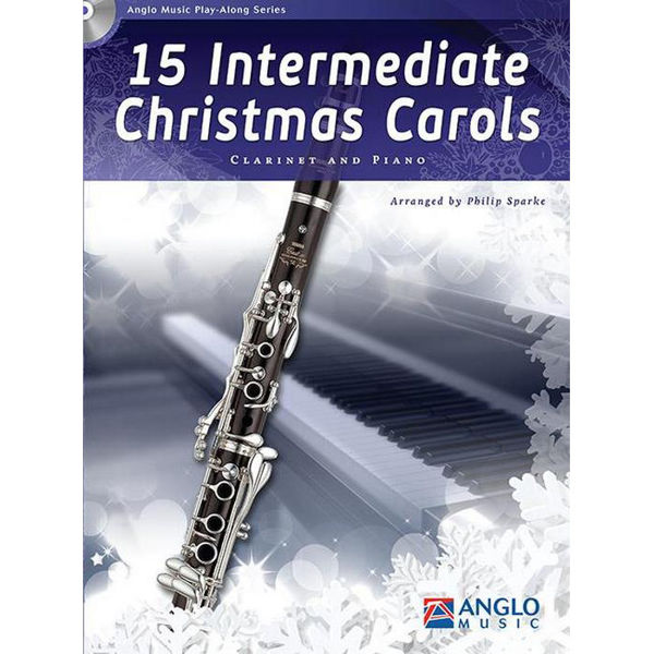 15 Intermediate Christmas Carols for Clarinet and Piano