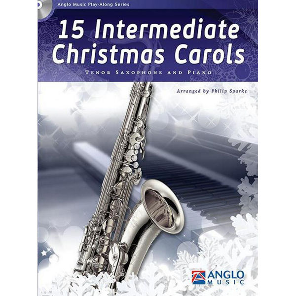 15 Intermediate Christmas Carols for Tenor Saxophone and Piano