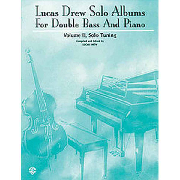 Lucas Drew Solo Albums for Double Bass and Piano, Volume 2