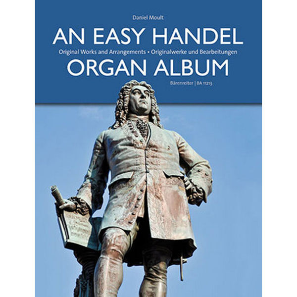 An Easy Händel Organ Album, arr. Daniel Moult