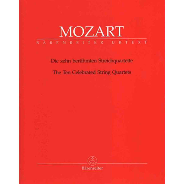 Mozart The Ten Celebrated String Quartets