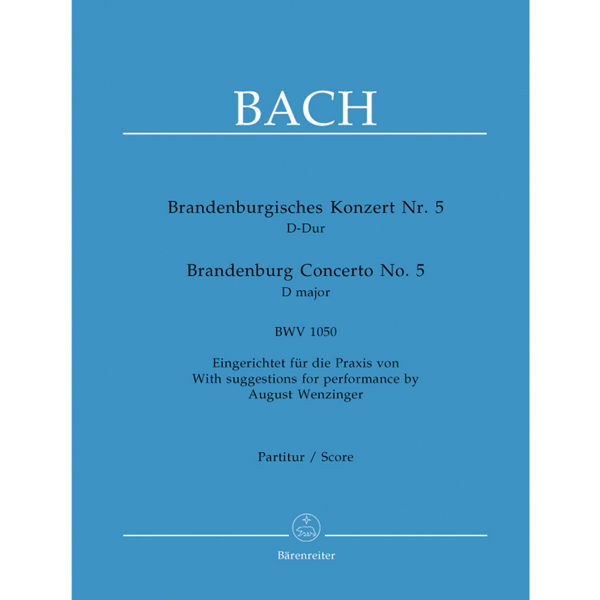 Bach: Brandenburgisches Konzert Nr. 5 i D-dur, Score