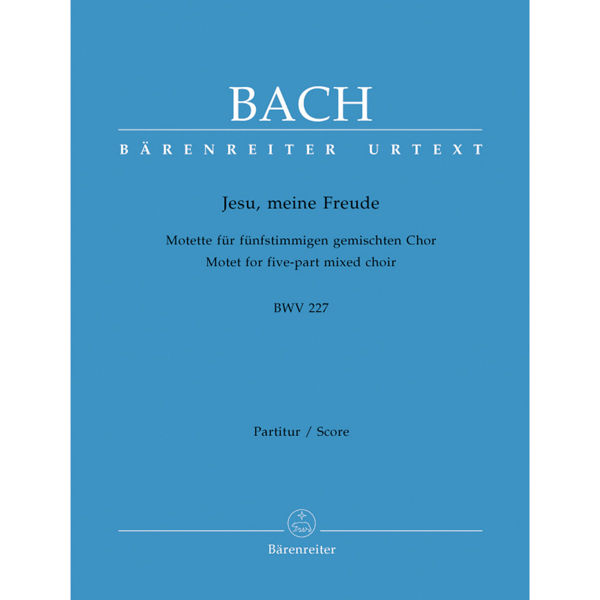 Jesu, meine Freude. Motet BWV 227, Johann Sebastian Bach. Five-part mixed choir, Vocal Score