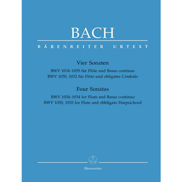 Bach: Four Sonatas - BWV 1034-1035 for Flute and und Basso continuo