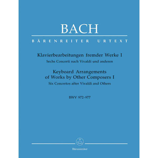 Bach, Johann Sebastian: Six Concertos after Vivaldi and Others BWV972-977 Urtext