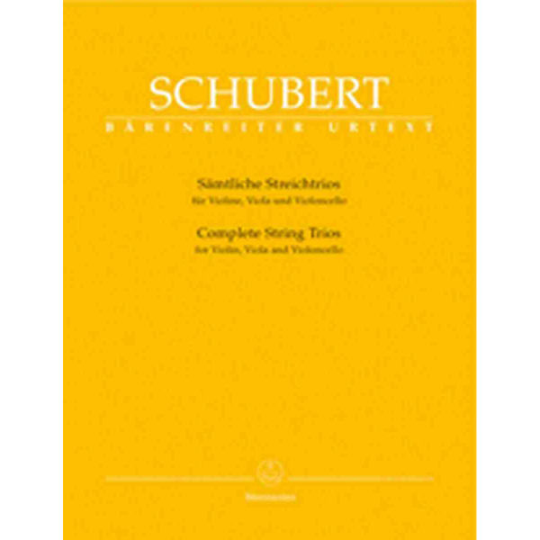 Complete String Trios for Violin, Viola and Violoncello - Schubert
