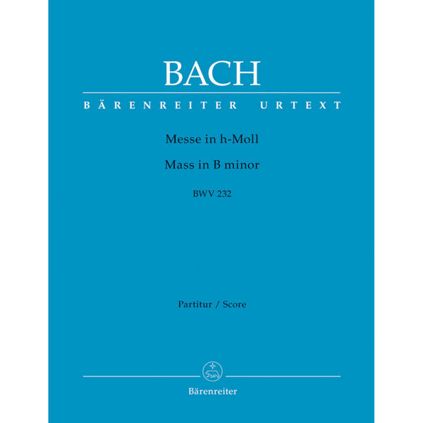 B minor Mass, BWV 232, Johann Sebastian Bach. Partitur