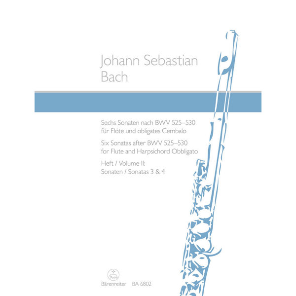 Six sonatas after BWv 525-530 for Flute and Harpsichord - Johann Sebastian Bach, Volum  2 Sonata 3 & 4