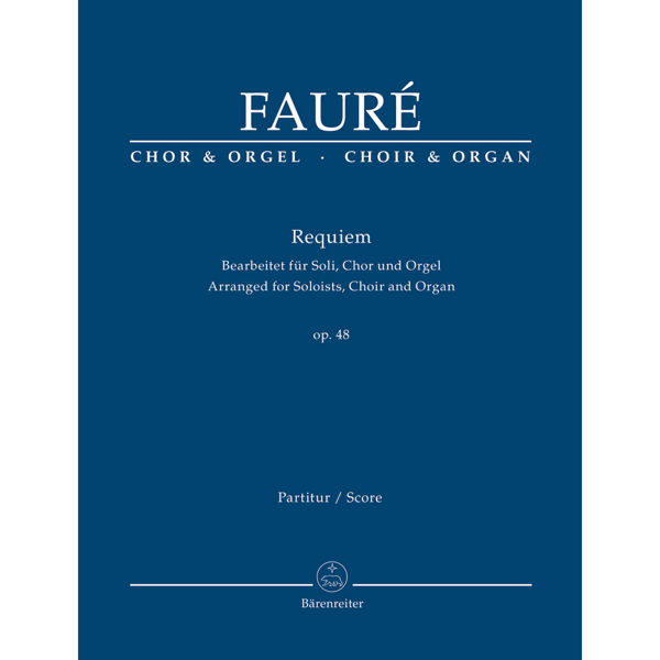 G. Fauré - Requiem Op. 48