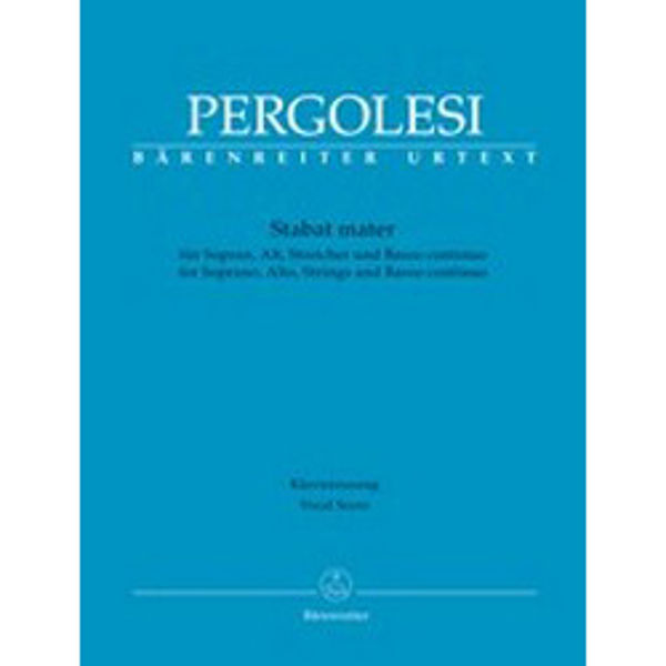 Pergolesi - Stabat mater for Soprano, Alto, Strings and Basso continuo, Vocal Score