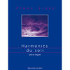 Harmonies du Soir pour Grand Orgue, Franz Liszt - Orgel