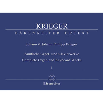 Complete Organ and Keyboard Works - Volume 1, Johann Krieger. Organ