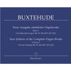 New Edition of the Complete Organ Works - Volume 5, Buxtehude