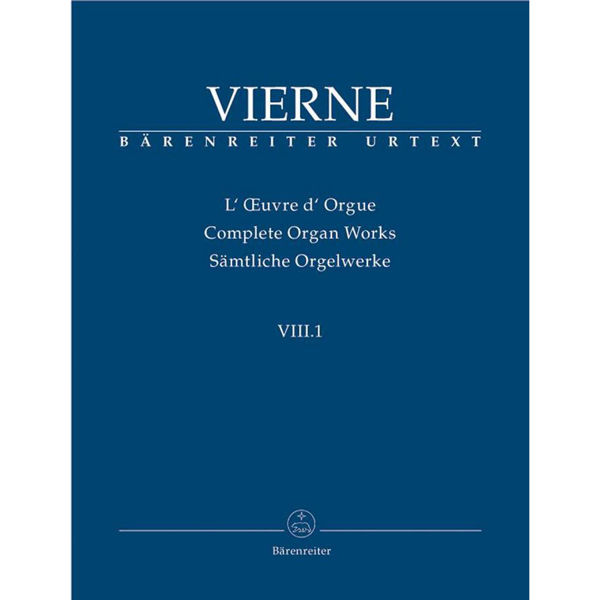Complete Organ Works - VIII-1, Vierne - Organ (op. 31)