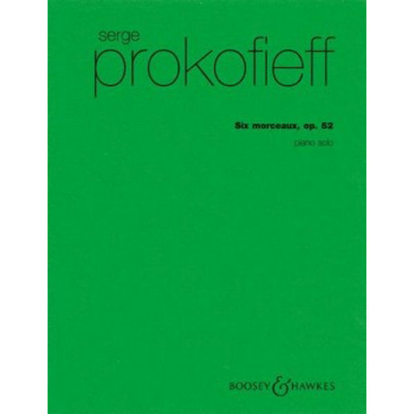 Six Pieces for Piano, Op. 52, Prokofieff