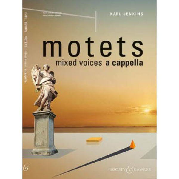 Motets Mixed Vioces A Cappella