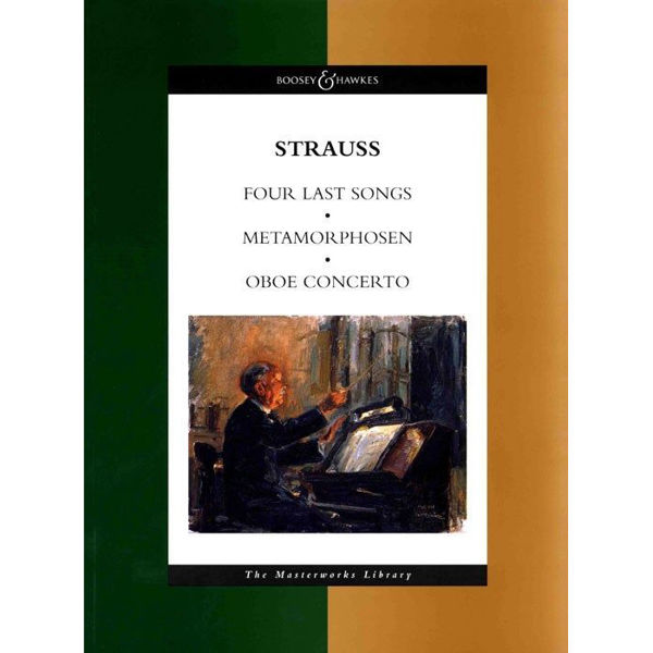 Strauss: Four Last Songs, Metamorphosen, Oboe Concerto. Score