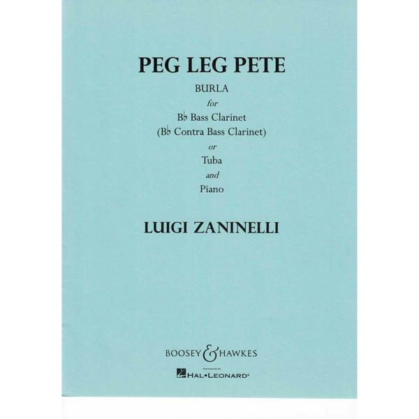 Peg Leg Pete - Burla for Bass Clarinet or Bb Tuba and Piano - Luigi Zaninelli
