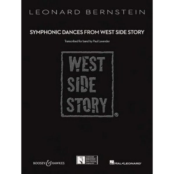 Symphonic Dances from West Side Story, Leonard Bernstein arr Lavender. Concert Band