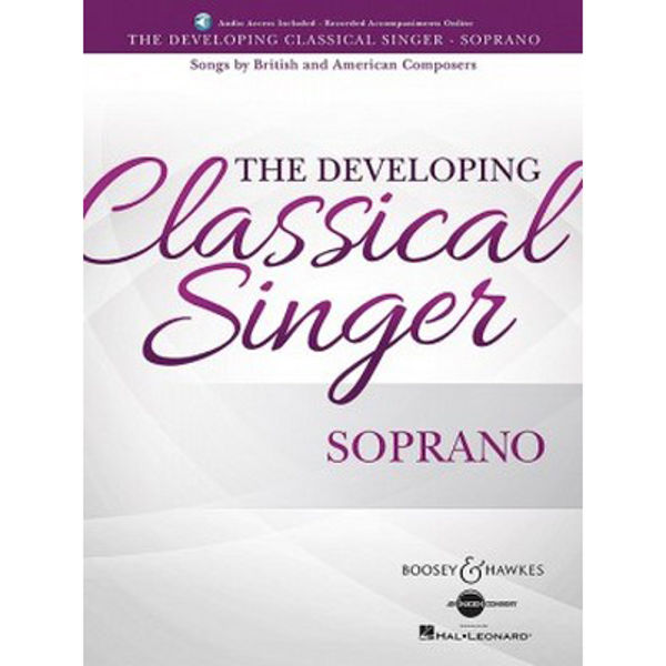 The Developing Classical Singer - Sopran. Songs by British and American Composers