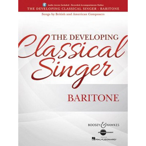 The Developing Classical Singer - Baritone. Songs by British and American Composers