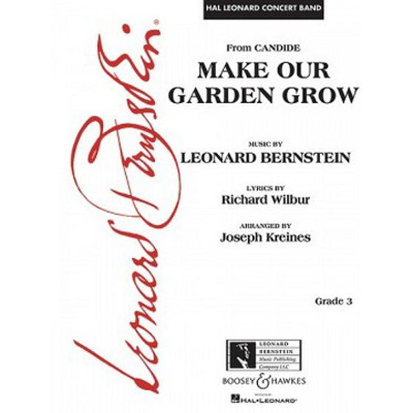 Make Our Garden Grow - from Candide. Bernstein arr Kreines. Wind Band