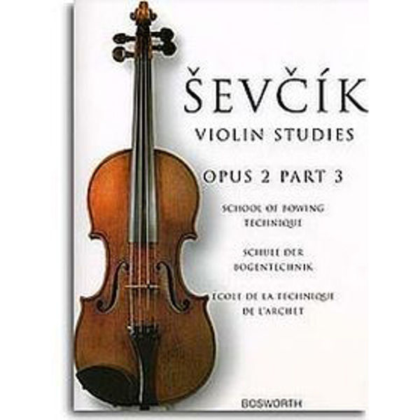 Sevcik Violin Studies opus 2 part 3 Bowing Technique