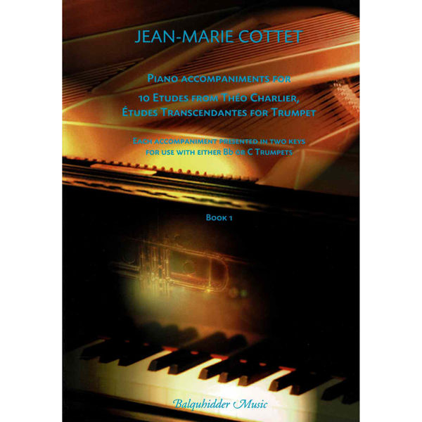 Piano Accompaniments for 10 Etudes Tanscendantes, Trumpet, Cornet, Flugelhorn. Theo Charlier. Book 1