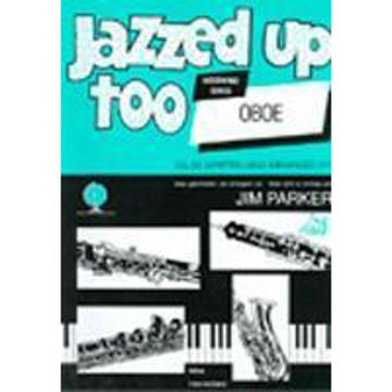 Jazzed Up Too arr. Jim Parker. Oboe and Piano
