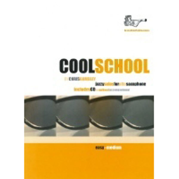 Cool School for Altsaksofon, Saxophone med CD