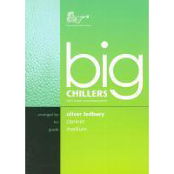 Big Chillers for Clarinet, Clarinet/Piano